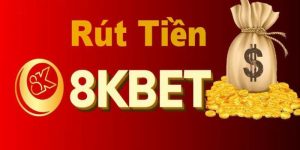 Rút Tiền 8kbet - Trải Nghiệm Dịch Vụ Thanh Toán Thần Tốc